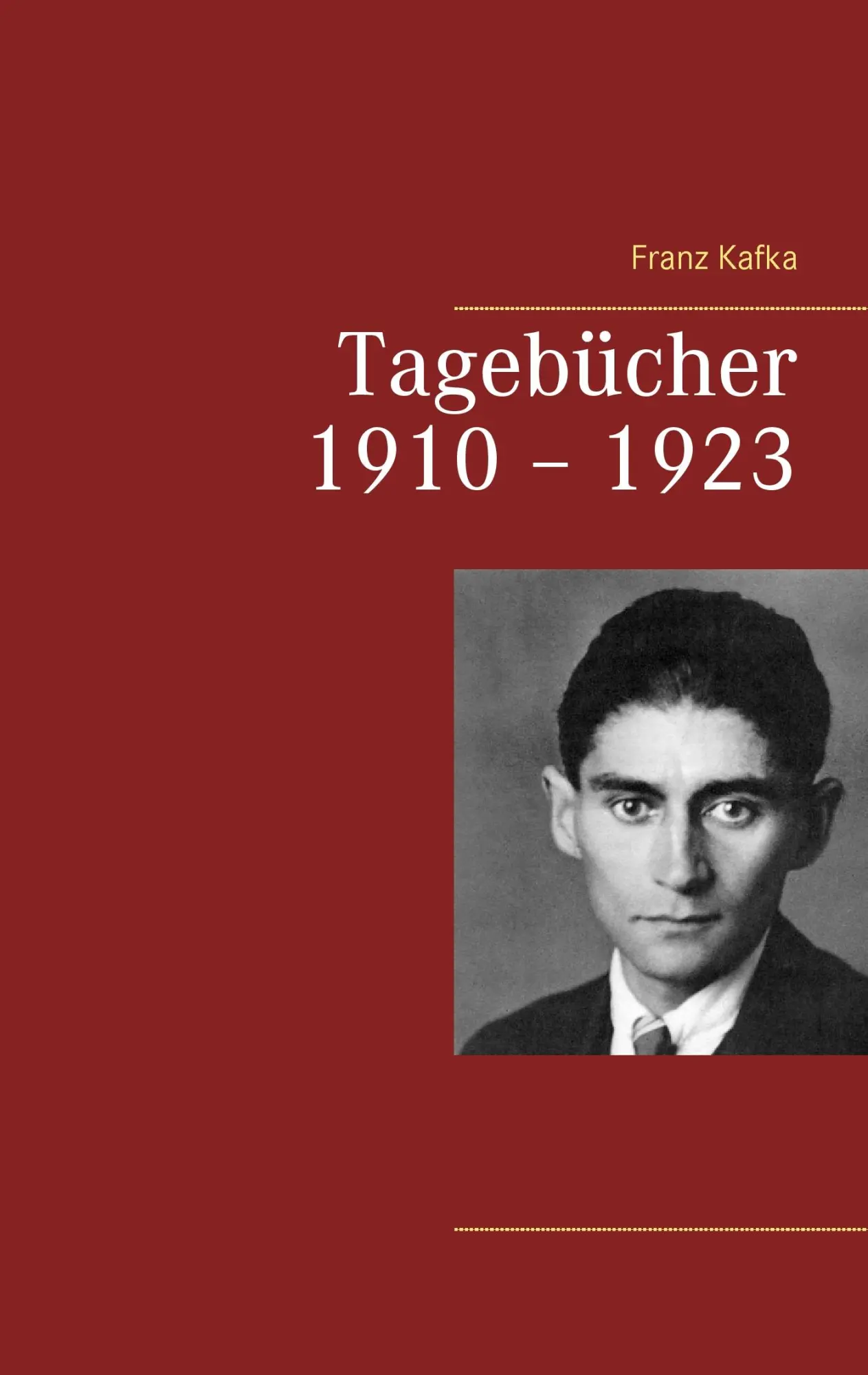 Cover: 9783739248882 | Tagebücher 1910 ¿ 1923 | Franz Kafka | Taschenbuch | Paperback | 2016