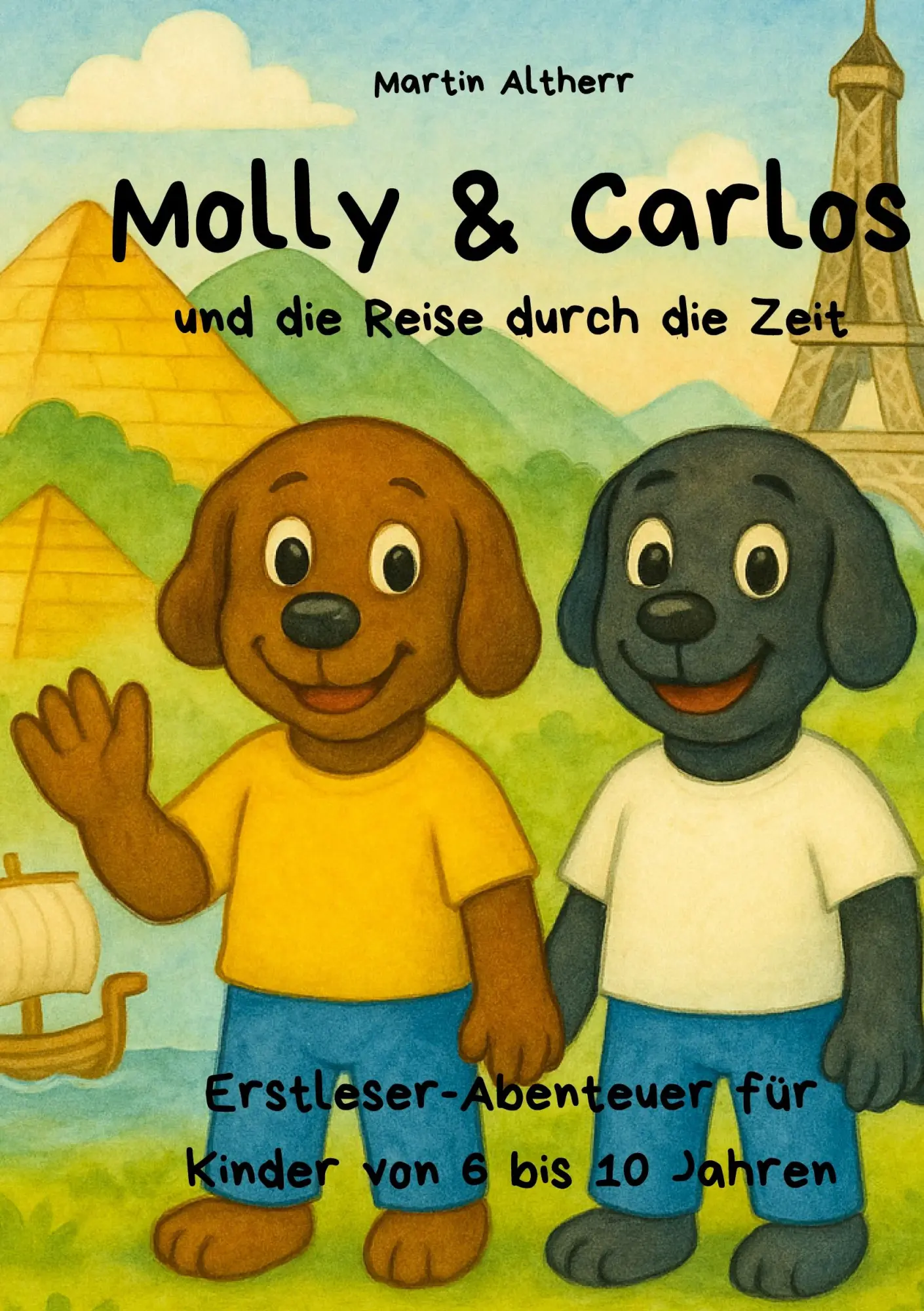 Cover: 9783819298882 | Molly und Carlos - und die Reise durch die Zeit | Martin Altherr