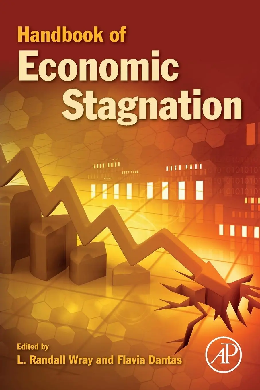 Cover: 9780128158982 | Handbook of Economic Stagnation | Flavia Dantas (u. a.) | Taschenbuch