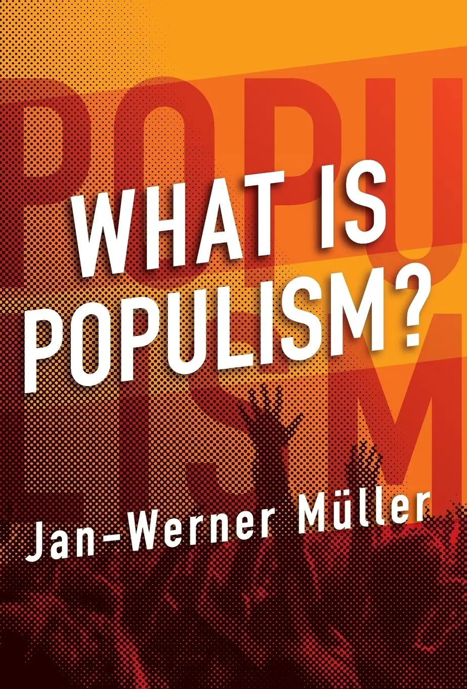 Cover: 9780812248982 | What Is Populism? | Jan-Werner Muller (u. a.) | Buch | Englisch | 2016