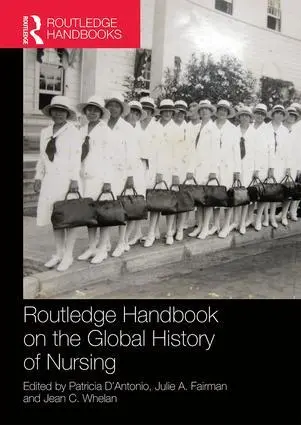 Cover: 9781138958982 | Routledge Handbook on the Global History of Nursing Nip | Taschenbuch