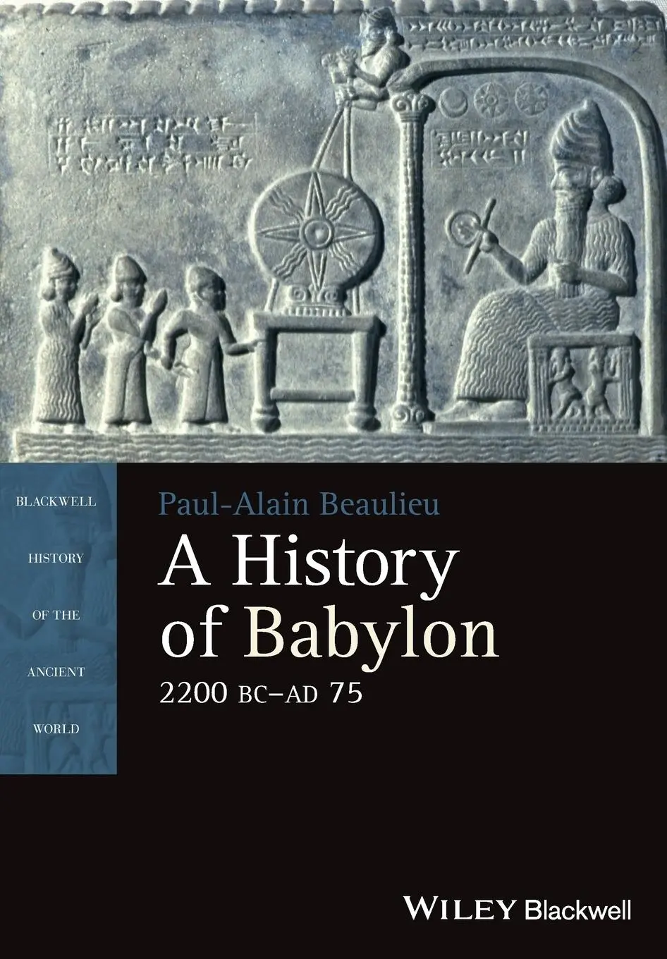 Cover: 9781405188982 | A History of Babylon, 2200 BC - AD 75 | Paul-Alain Beaulieu | Buch