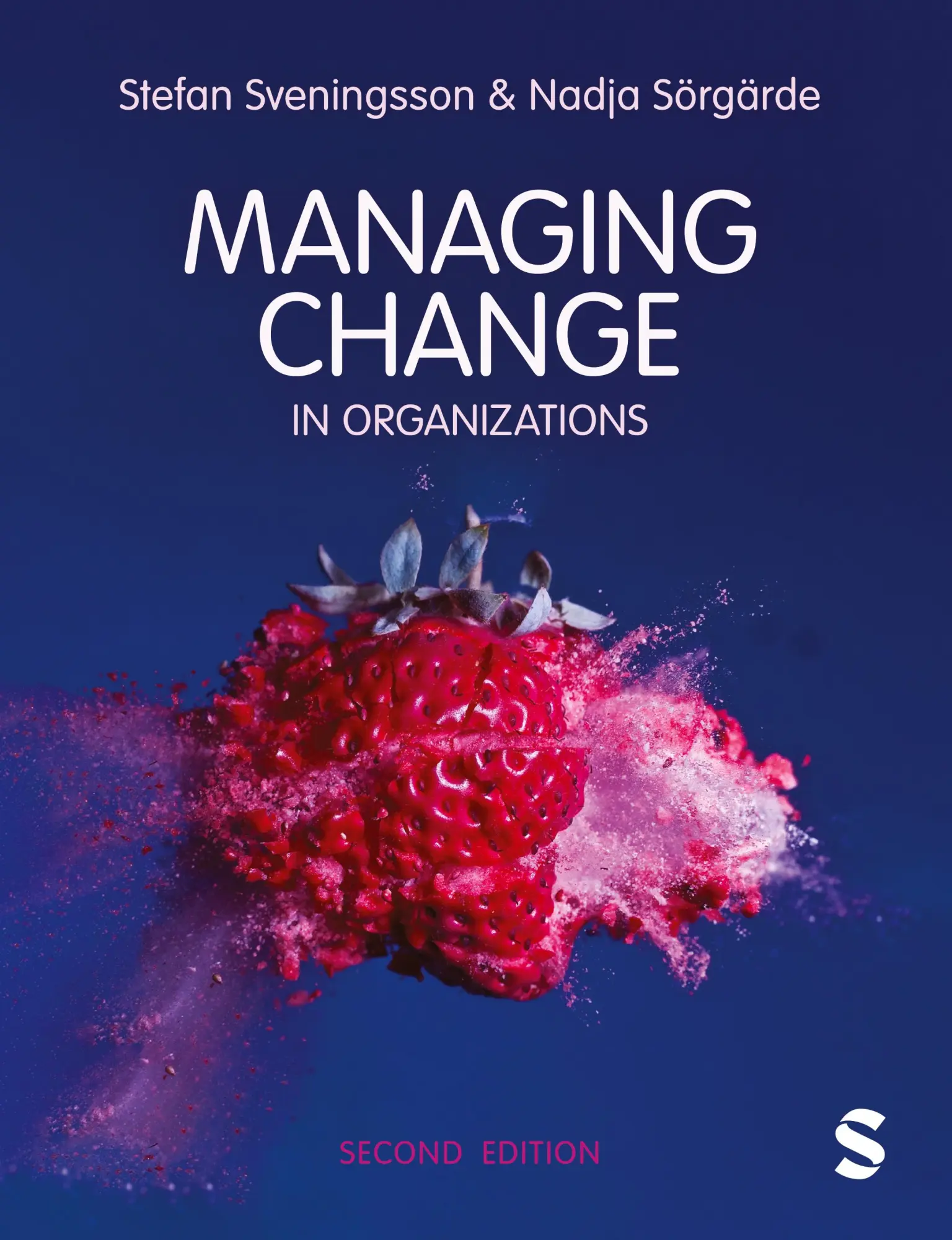 Cover: 9781529798982 | Managing Change in Organizations | Stefan Svenningson (u. a.) | Buch