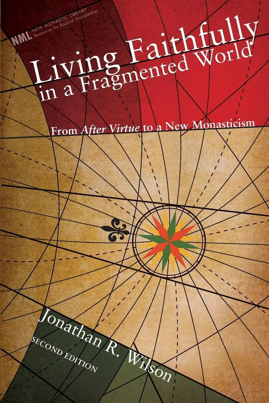 Cover: 9781556358982 | Living Faithfully in a Fragmented World, Second Edition | Wilson