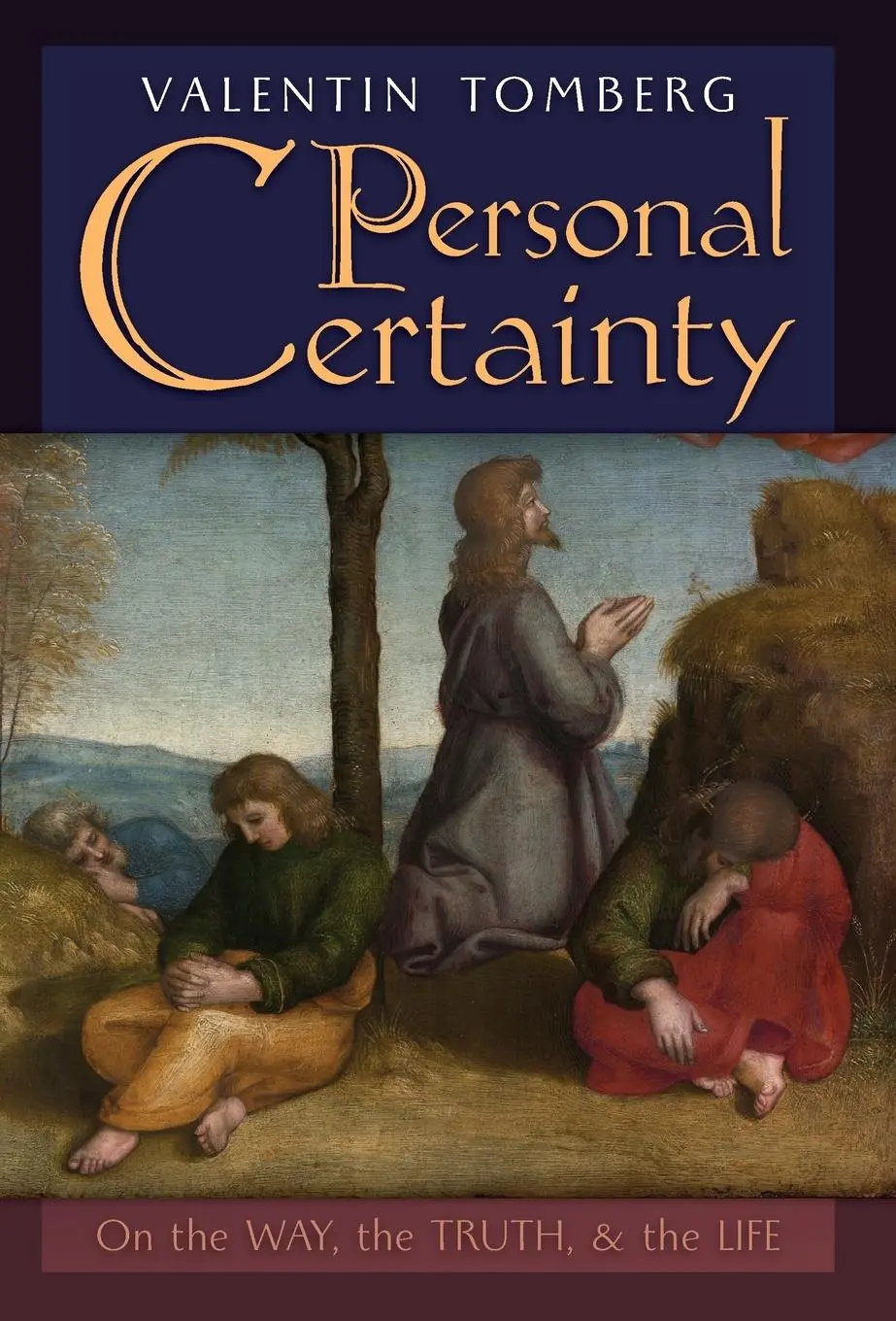 Cover: 9781621388982 | Personal Certainty | On the Way, the Truth, and the Life | Tomberg