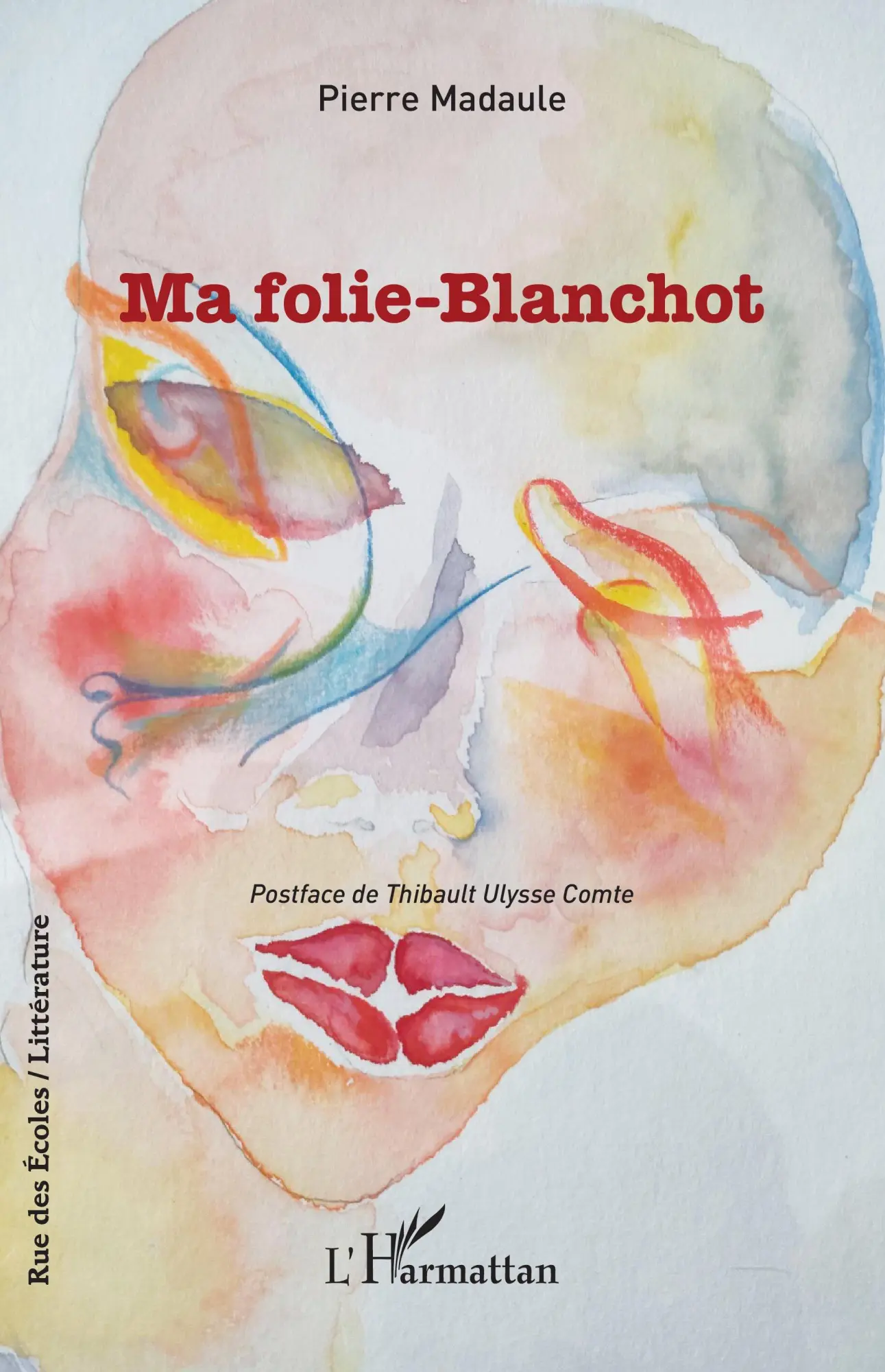 Cover: 9782336478982 | Ma folie-Blanchot | Pierre Madaule | Taschenbuch | Französisch | 2025