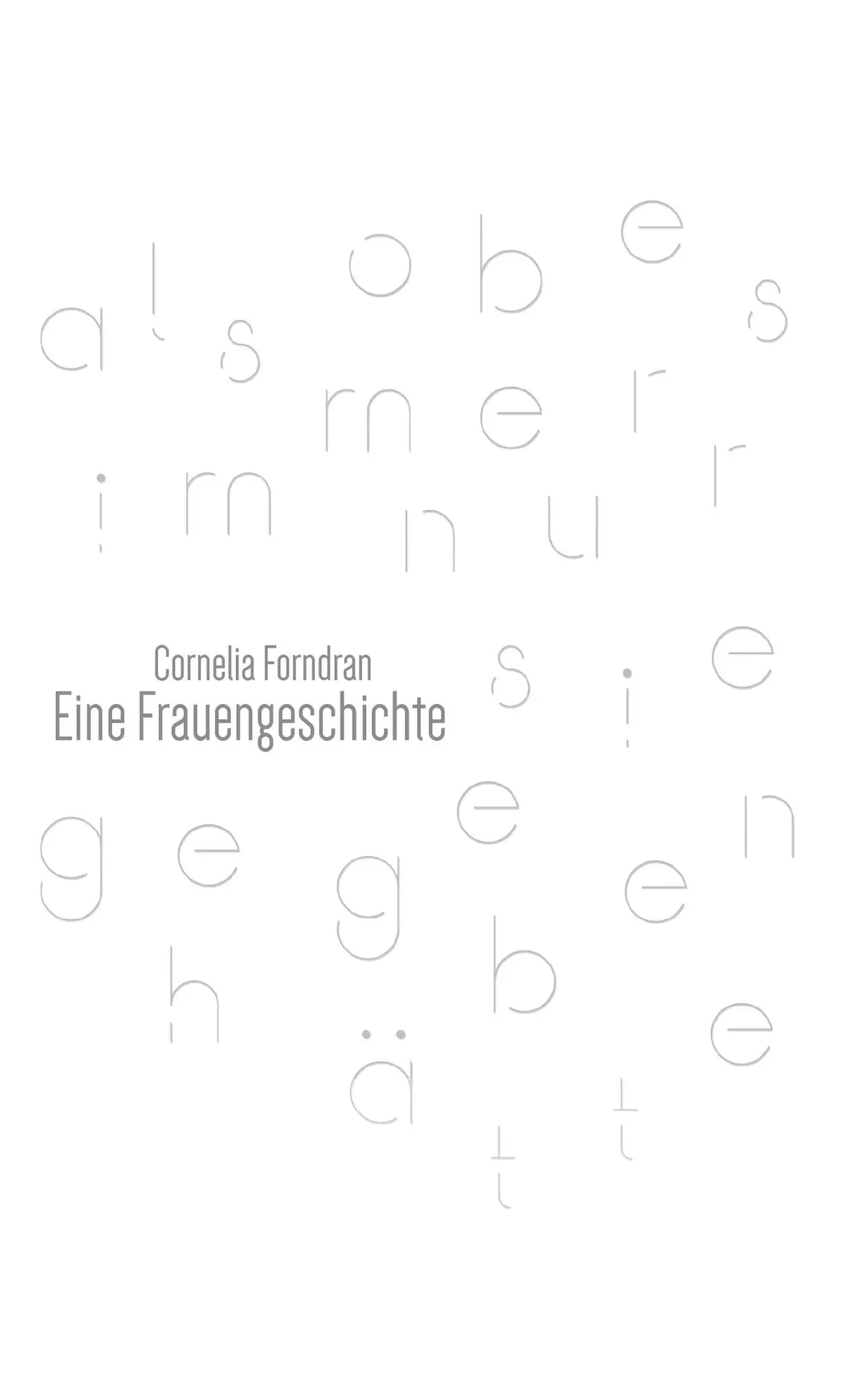 Cover: 9783741288982 | Eine Frauengeschichte | Cornelia Forndran | Taschenbuch | Paperback