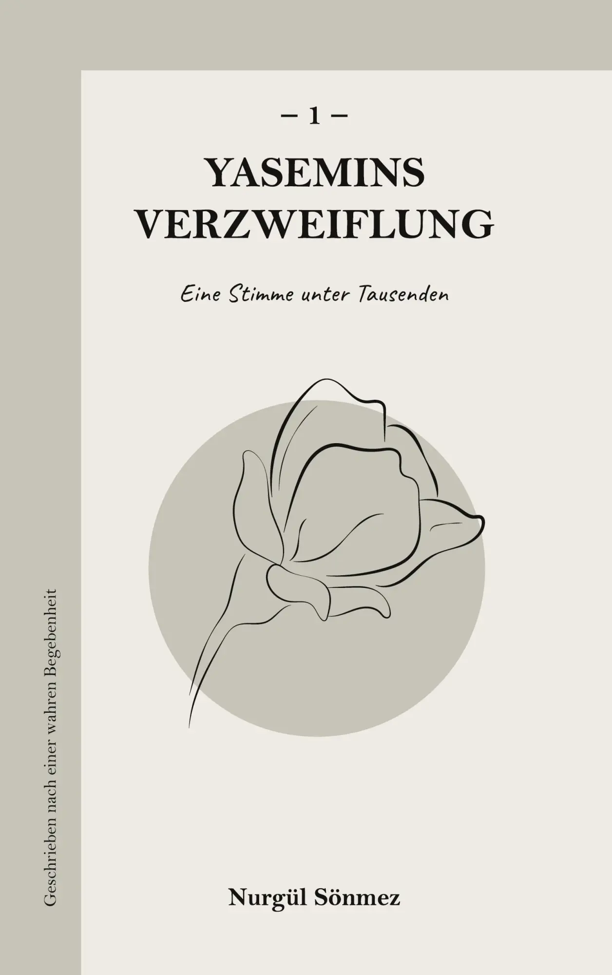 Cover: 9783769318982 | Yasemins Verzweiflung 1 | Eine Stimme unter Tausenden | Nurgül Sönmez
