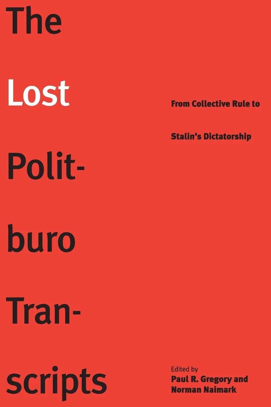 Cover: 9780300209082 | The Lost Politburo Transcripts | Paul Gregory (u. a.) | Taschenbuch