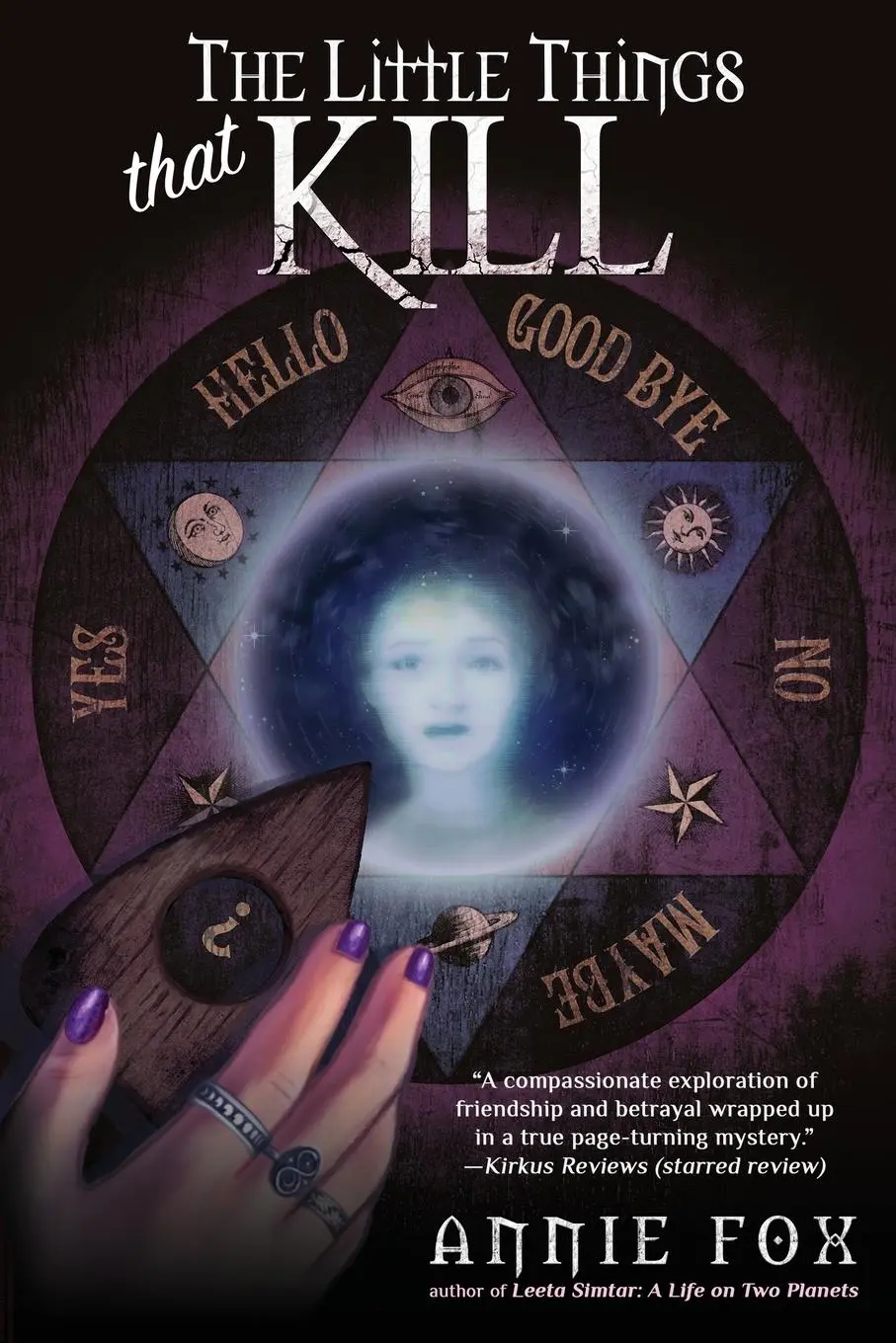 Cover: 9781943649082 | The Little Things That Kill | A Teen Friendship Afterlife Apology Tour