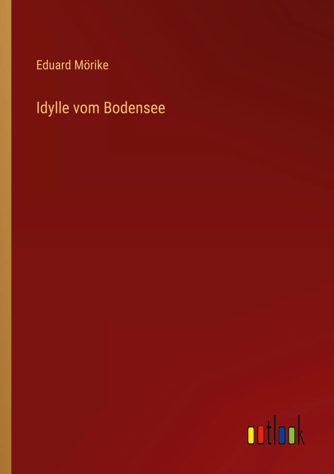 Cover: 9783368709082 | Idylle vom Bodensee | Eduard Mörike | Taschenbuch | 148 S. | Deutsch