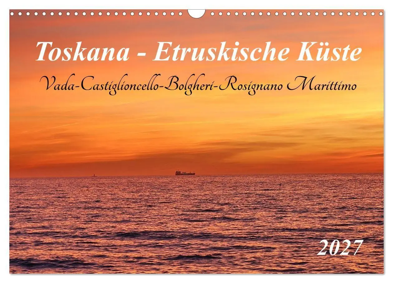 Cover: 9783516829082 | Toskana - Etruskische Küste (Wandkalender 2027 DIN A3 quer),...