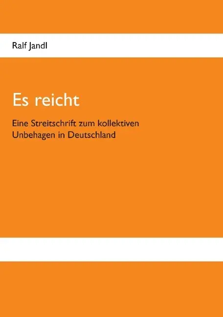 Cover: 9783740709082 | Es reicht | Ralf Jandl | Taschenbuch | Paperback | 172 S. | Deutsch