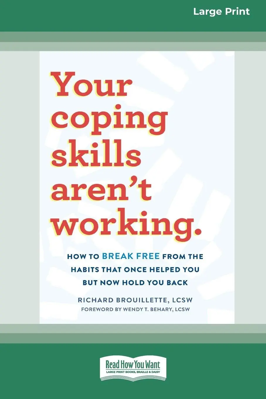 Cover: 9781038779182 | Your Coping Skills Aren't Working | Richard Brouillette | Taschenbuch