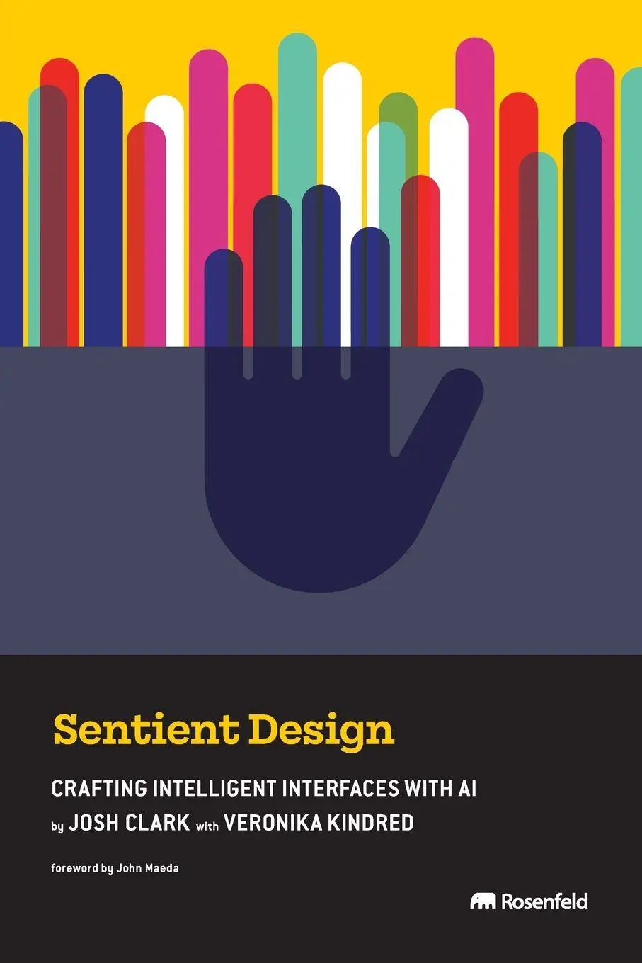 Cover: 9781959029182 | Sentient Design | Crafting Intelligent Interfaces with AI | Josh Clark