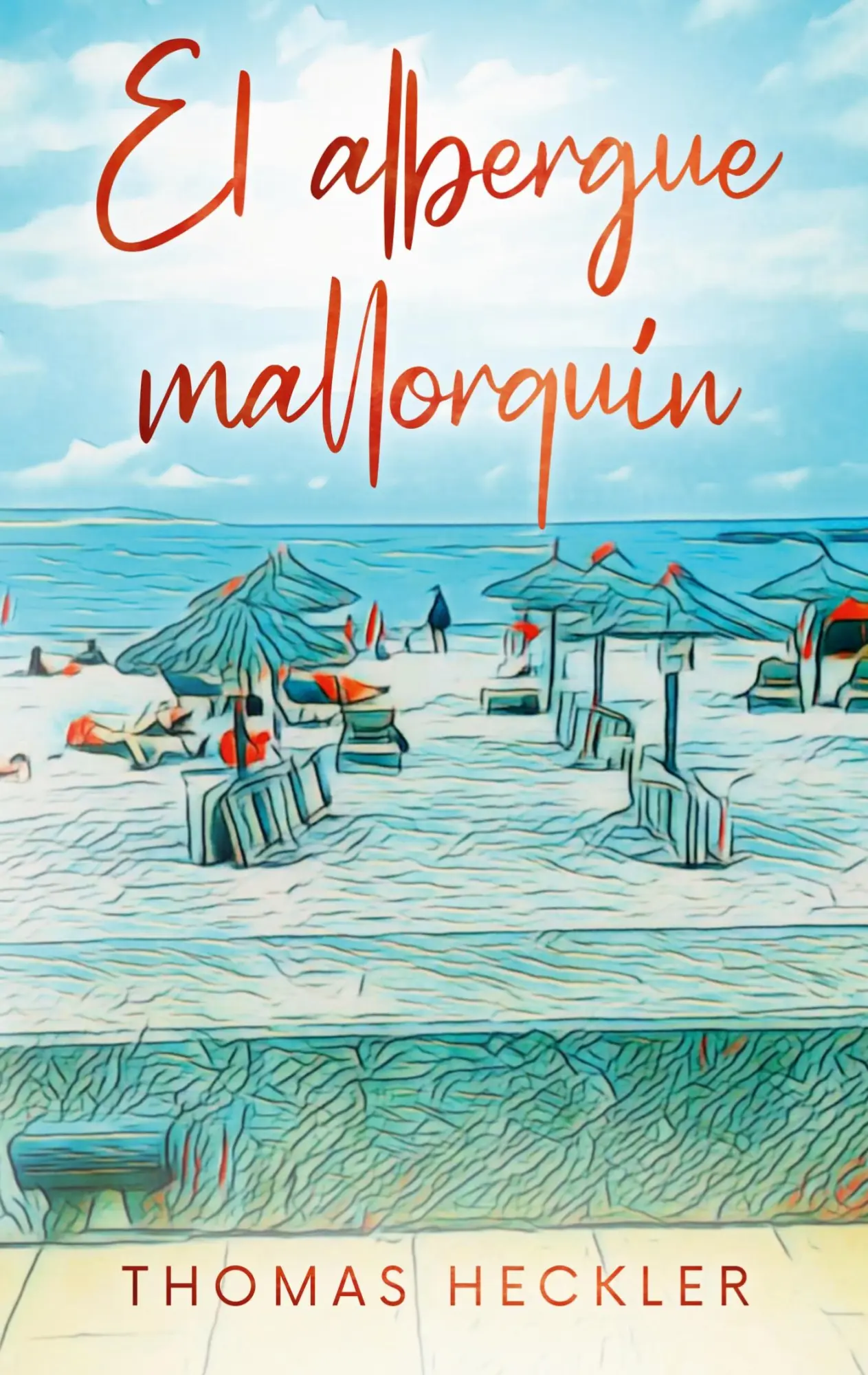 Cover: 9788413739182 | El albergue mallorquín | Thomas Heckler | Taschenbuch | Spanisch