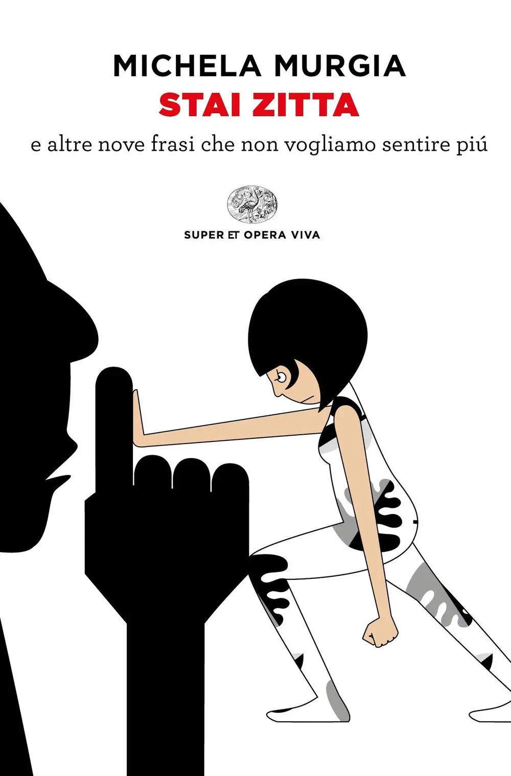 Cover: 9788806249182 | Stai zitta e altre nove frasi che non vogliamo sentire più | Murgia