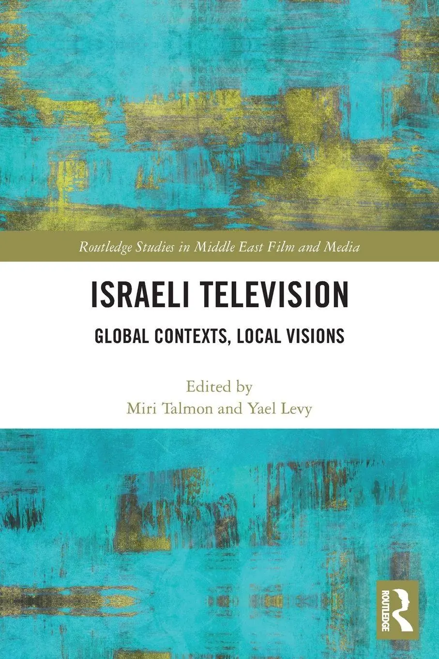 Cover: 9780367549282 | Israeli Television | Global Contexts, Local Visions | Talmon (u. a.)