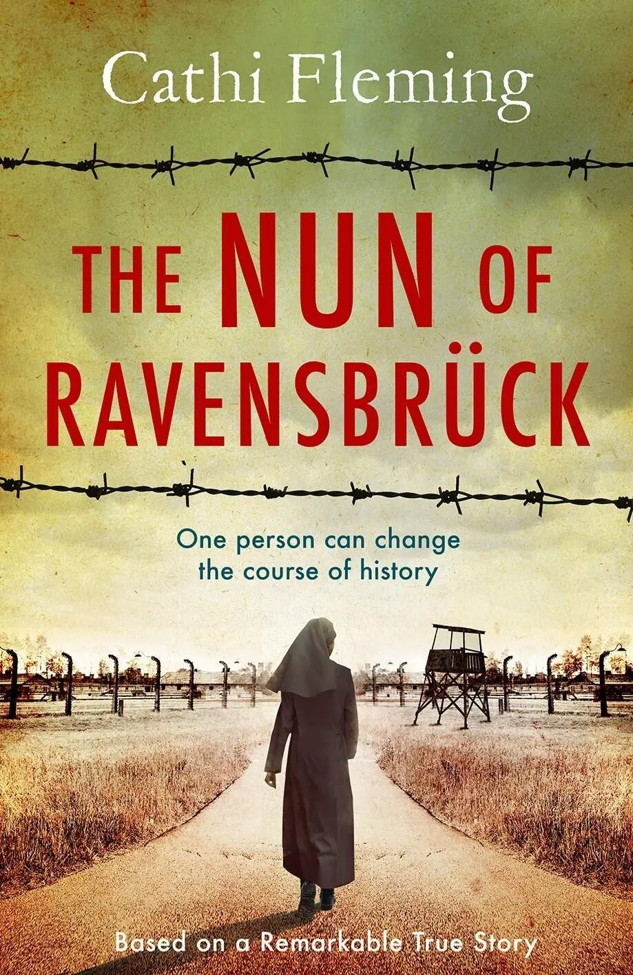 Cover: 9781399749282 | The Nun of Ravensbrück | The Irish Nun Who Defied the Nazis | Fleming