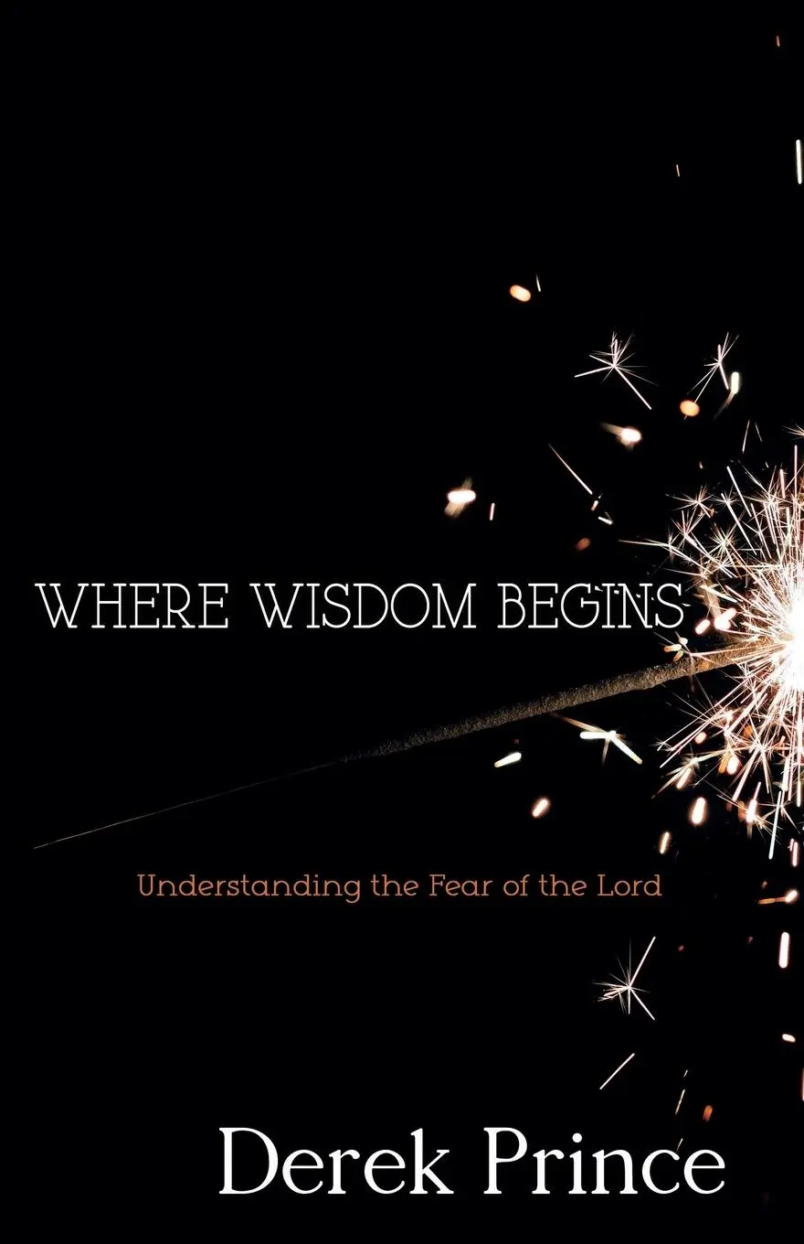 Cover: 9781603749282 | Where Wisdom Begins | Understanding the Fear of the Lord | Prince