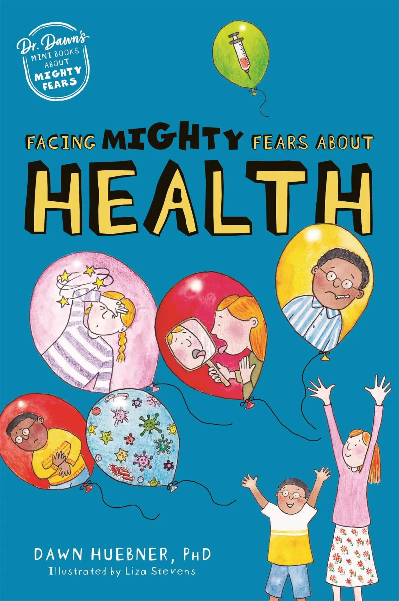 Cover: 9781787759282 | Facing Mighty Fears about Health | Dawn Huebner | Taschenbuch | 2022