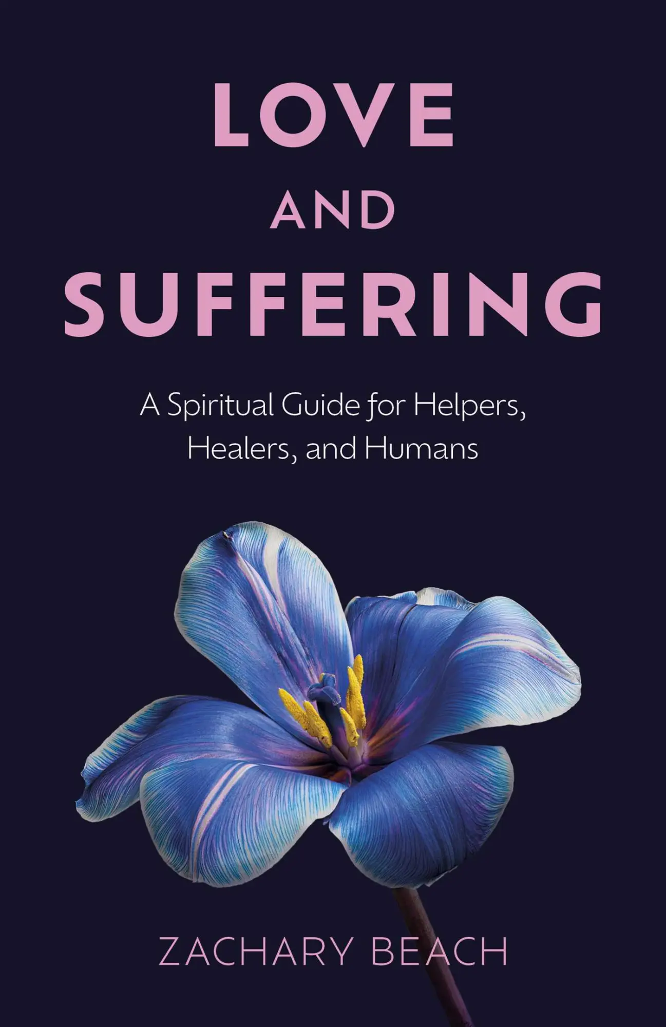 Cover: 9781803419282 | Love and Suffering | Zachary Beach | Taschenbuch | Englisch | 2025