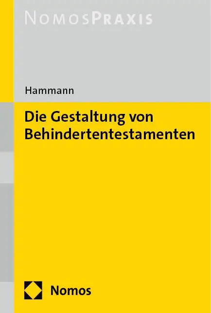Cover: 9783756009282 | Die Gestaltung von Behindertentestamenten | Hans Hammann | Taschenbuch