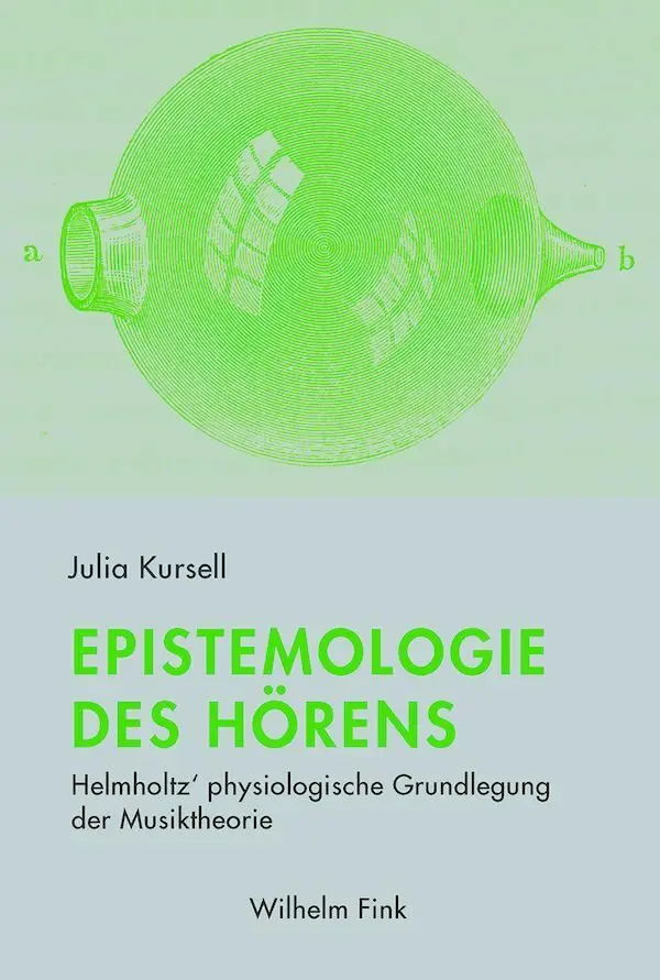 Cover: 9783770559282 | Epistemologie des Hörens | Julia Kursell | Taschenbuch | 371 S. | 2018
