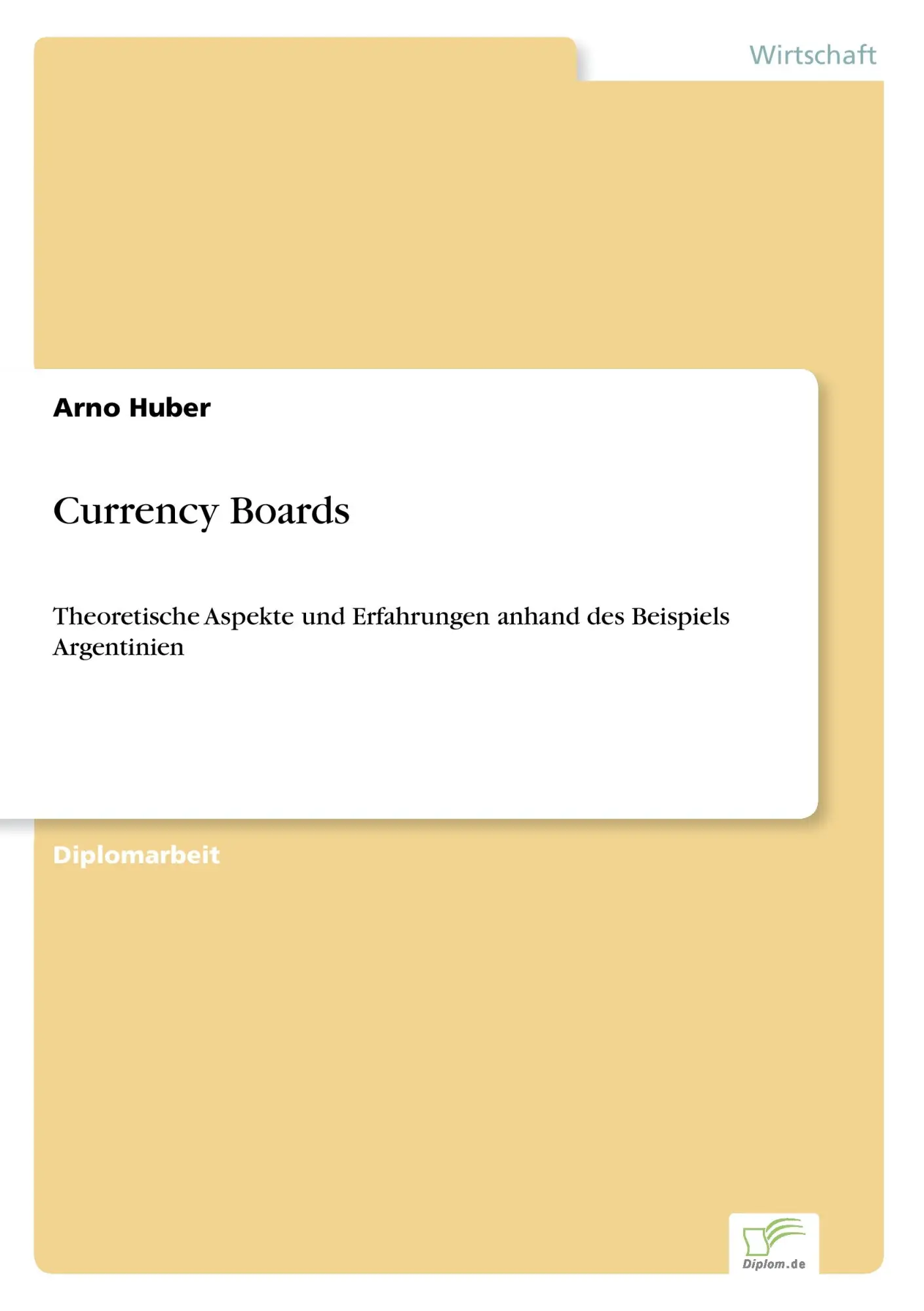 Cover: 9783838659282 | Currency Boards | Arno Huber | Taschenbuch | 100 S. | Deutsch | 2002