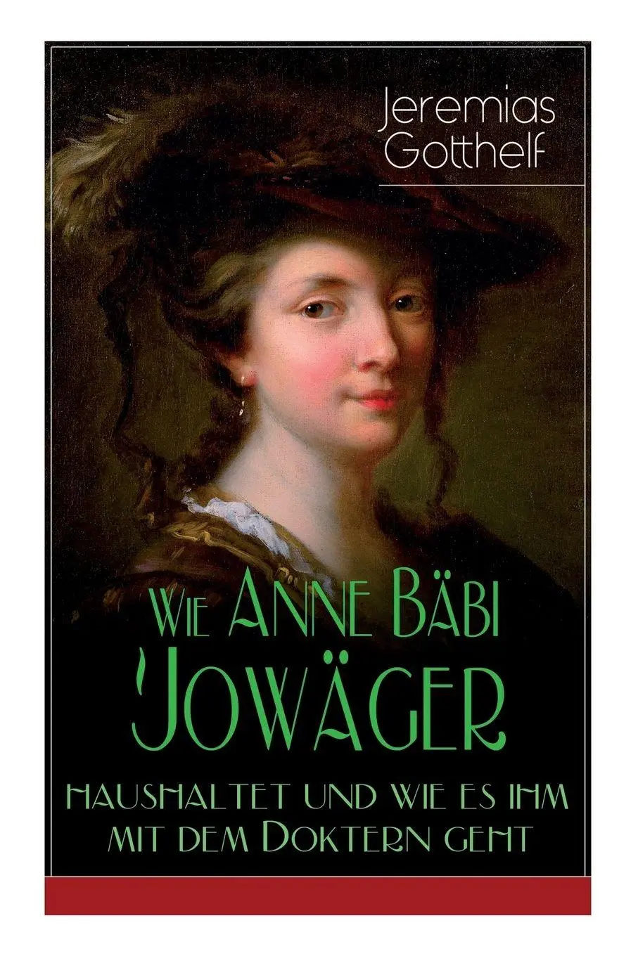 Cover: 9788027319282 | Wie Anne Bäbi Jowäger haushaltet und wie es ihm mit dem Doktern geht