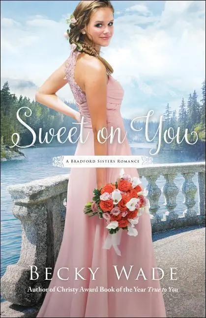 Cover: 9780764219382 | Sweet on You | Becky Wade | Taschenbuch | Kartoniert / Broschiert