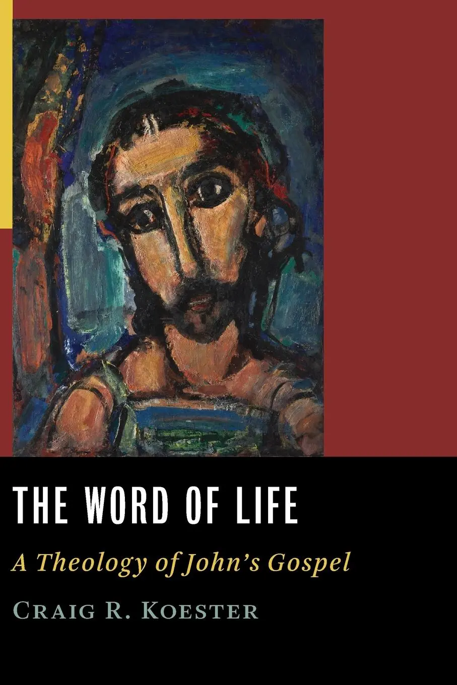Cover: 9780802829382 | Word of Life | A Theology of John's Gospel | Craig R Koester | Buch