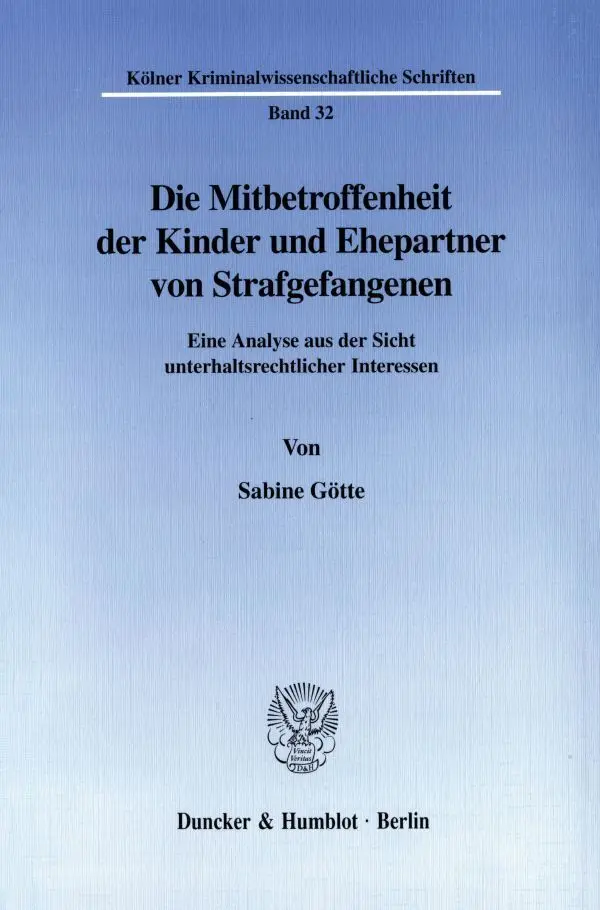 Cover: 9783428099382 | Die Mitbetroffenheit der Kinder und Ehepartner von Strafgefangenen.