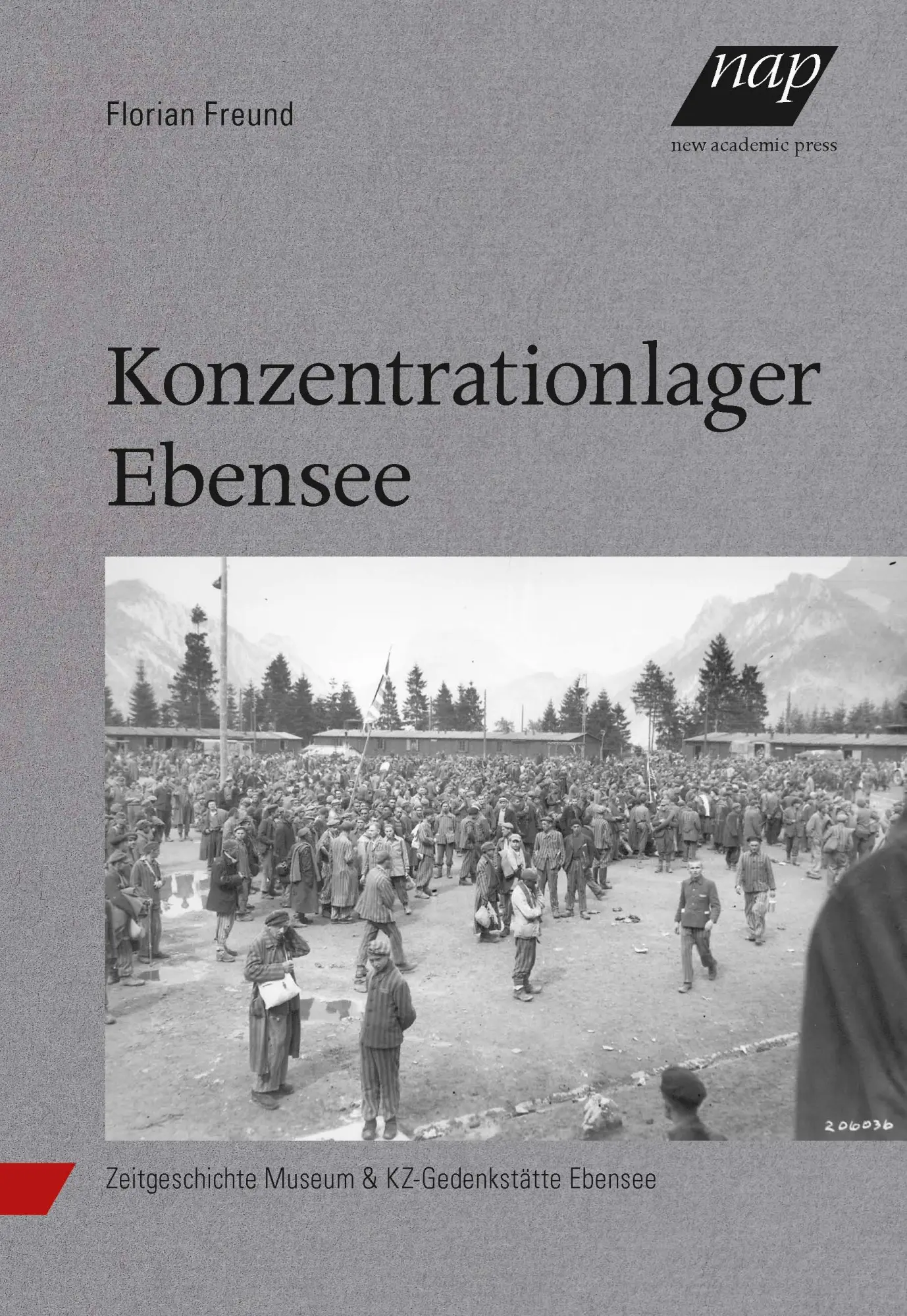 Cover: 9783700319382 | Konzentrationslager Ebensee | Florian Freund | Taschenbuch | 144 S.