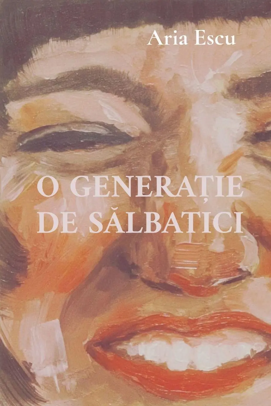 Cover: 9789730419382 | O GENERA¿IE DE S¿LBATICI | Aria Escu | Taschenbuch | Rumänisch | 2025