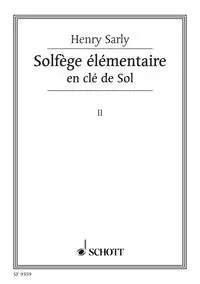 Cover: 9790543509382 | Sarly, Henry Solfège élémentaire Vol. 2 | en cle de Sol | Henry Sarly