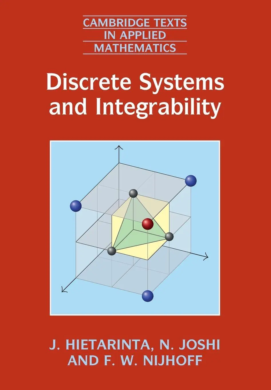 Cover: 9781107669482 | Discrete Systems and Integrability | J. Hietarinta (u. a.) | Buch