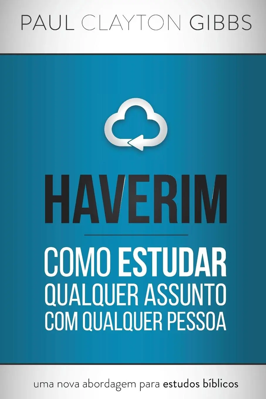 Cover: 9781946369482 | Haverim | Como Estudar Qualquer Assunto Com Qualquer Pessoa | Gibbs