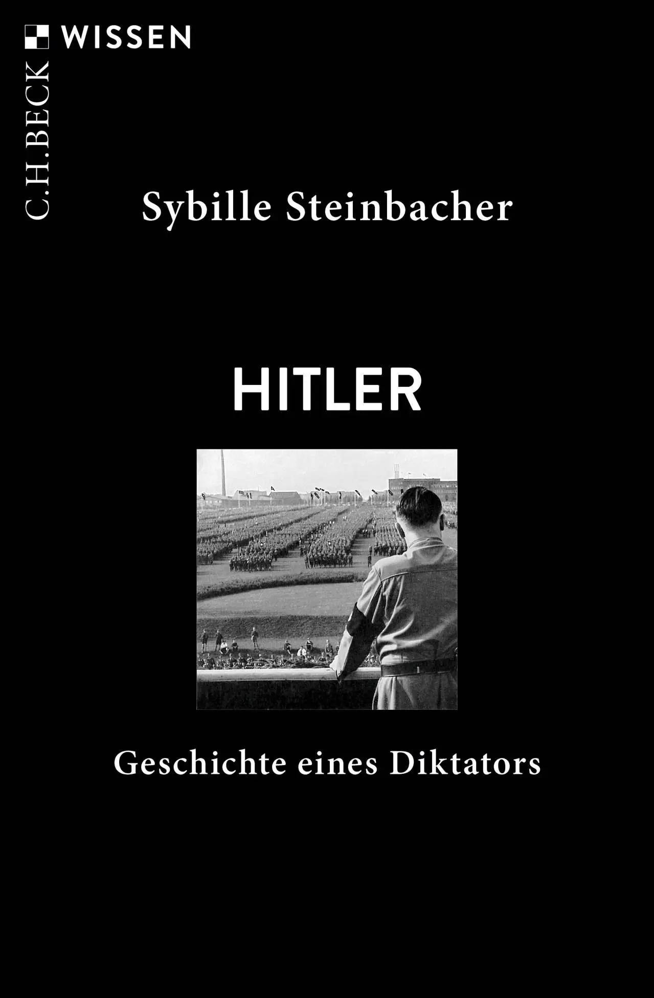 Cover: 9783406829482 | Hitler | Geschichte eines Diktators | Sybille Steinbacher | Buch