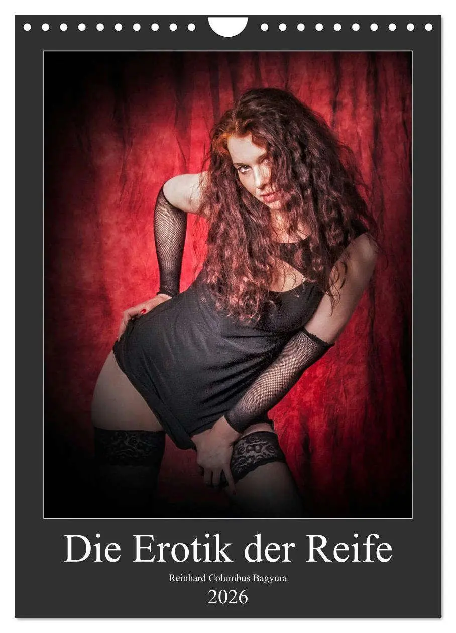 Cover: 9783516409482 | Die Erotik der Reife (Wandkalender 2026 DIN A4 hoch), CALVENDO...