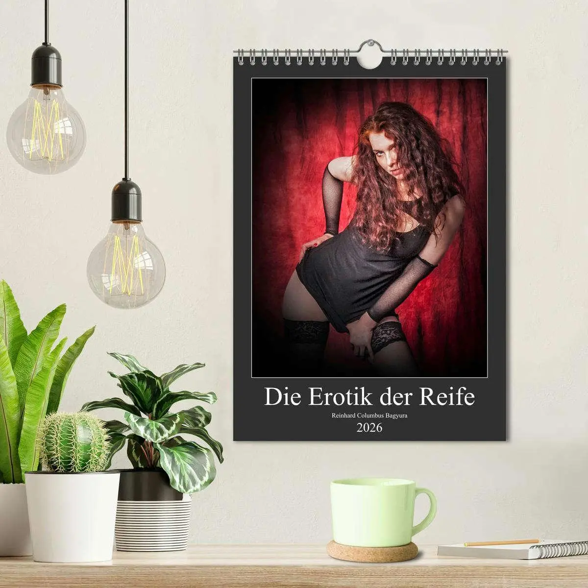 Bild: 9783516409482 | Die Erotik der Reife (Wandkalender 2026 DIN A4 hoch), CALVENDO...