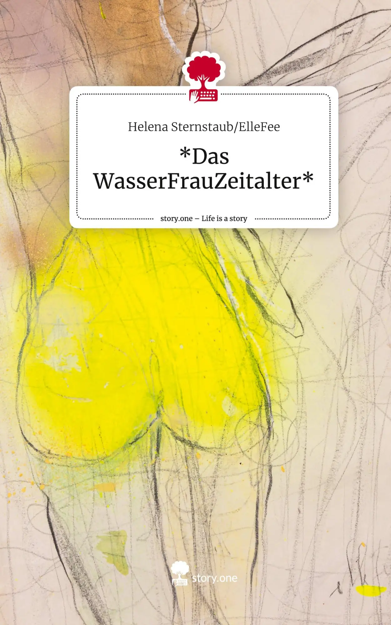 Cover: 9783711509482 | *Das WasserFrauZeitalter*. Life is a Story - story.one | Buch | 68 S.