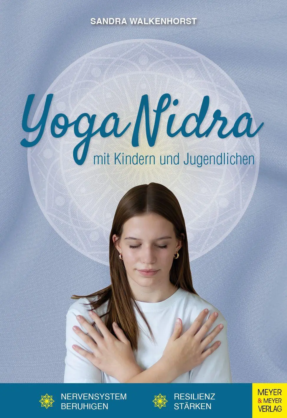 Cover: 9783840379482 | Yoga Nidra mit Kindern und Jugendlichen | Sandra Walkenhorst | Buch