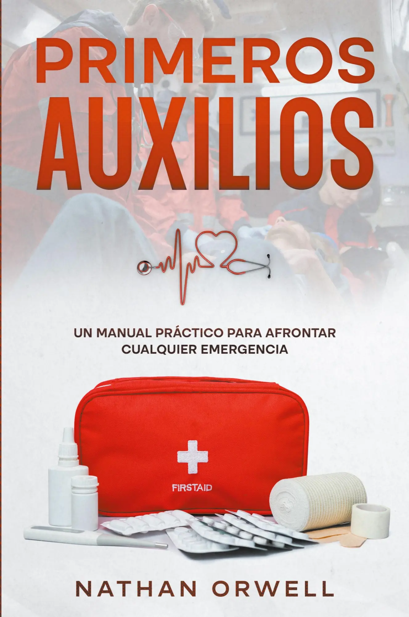 Cover: 9798215489482 | Primeros Auxilios | Nathan Orwell | Taschenbuch | Spanisch | 2023