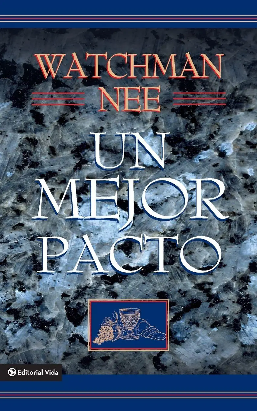 Cover: 9780829709582 | Un Mejor Pacto | Watchman Nee (u. a.) | Taschenbuch | Spanisch | 1984