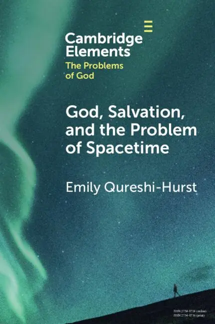 Cover: 9781009269582 | God, Salvation, and the Problem of Spacetime | Emily Qureshi-Hurst