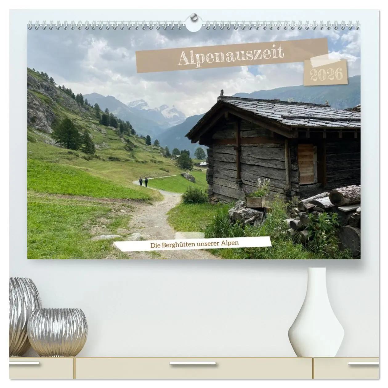 Cover: 9783457309582 | Alpenauszeit - Die Berghütten unserer Alpen (hochwertiger Premium...