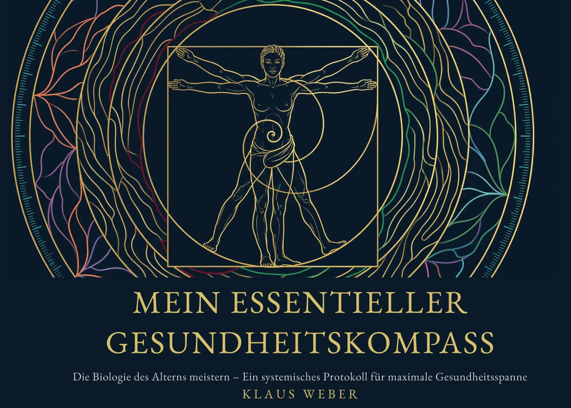 Cover: 9783696379582 | Mein Essentieller Gesundheitskompass | Klaus Weber | Taschenbuch