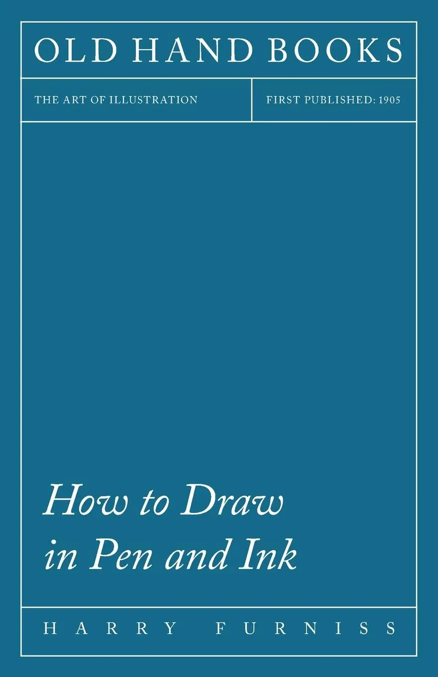 Cover: 9781406799682 | How to Draw in Pen and Ink - The Art of Illustration | Harry Furniss