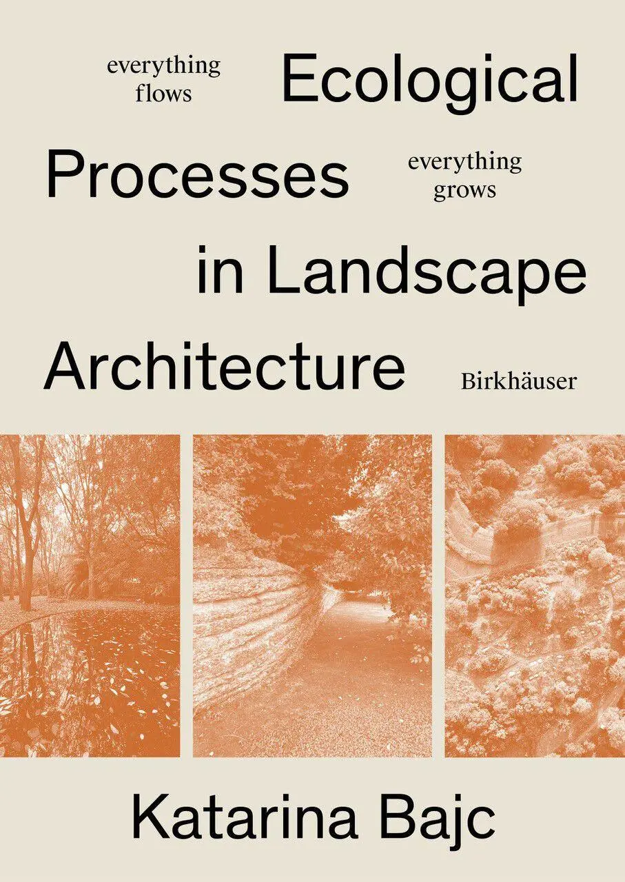 Cover: 9783035629682 | Everything Flows, Everything Grows | Katarina Bajc | Buch | 264 S.